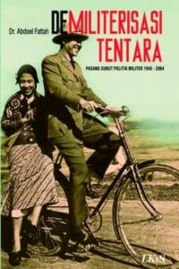 DEMILITERISASI TENTARA